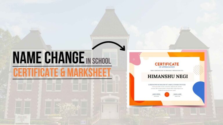 How to Name Change in School Certificate ?