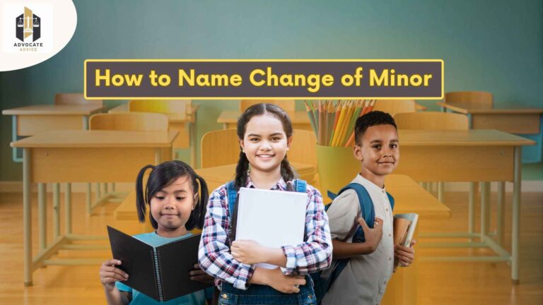 How to Change Name for Minor ?