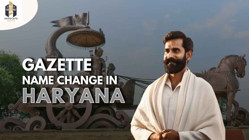 Gazette Name Change In Haryana