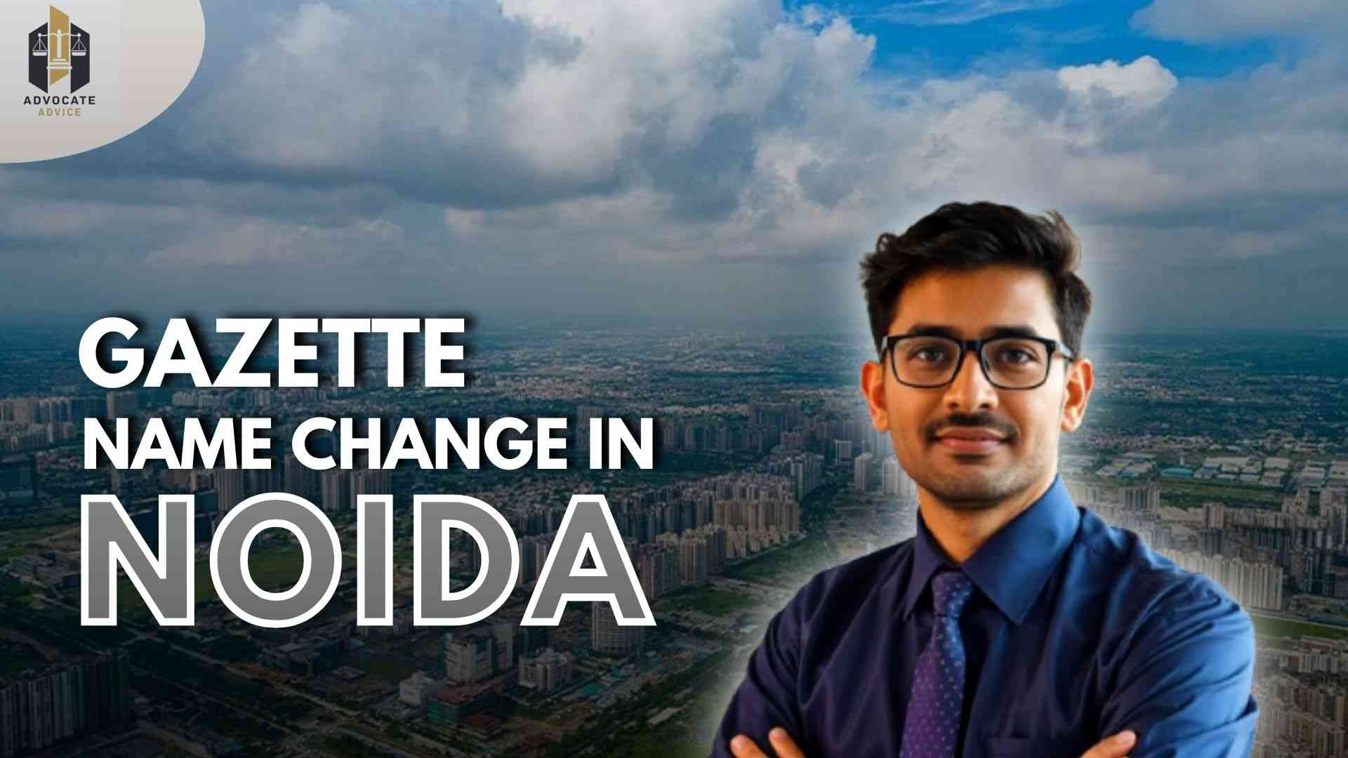 Name Change Process in Noida