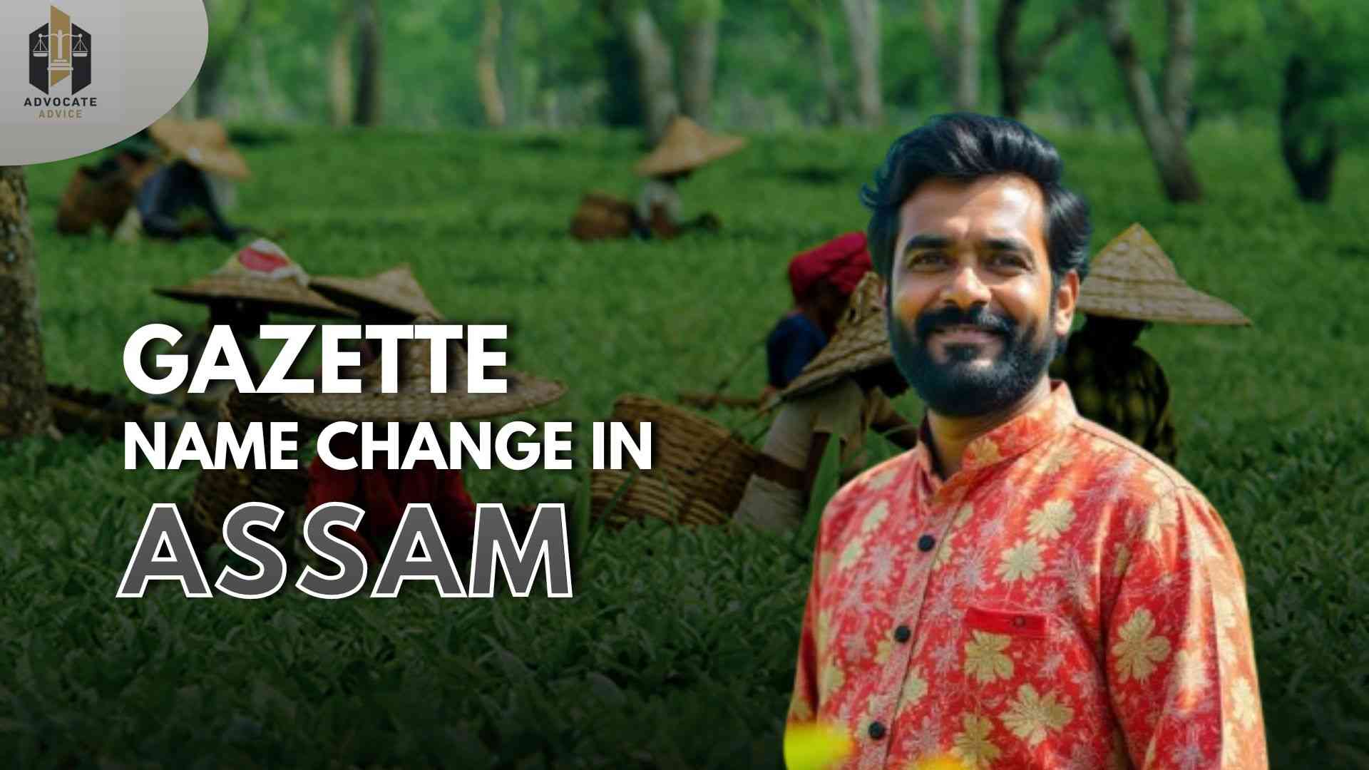 Gazette Name Change in Assam